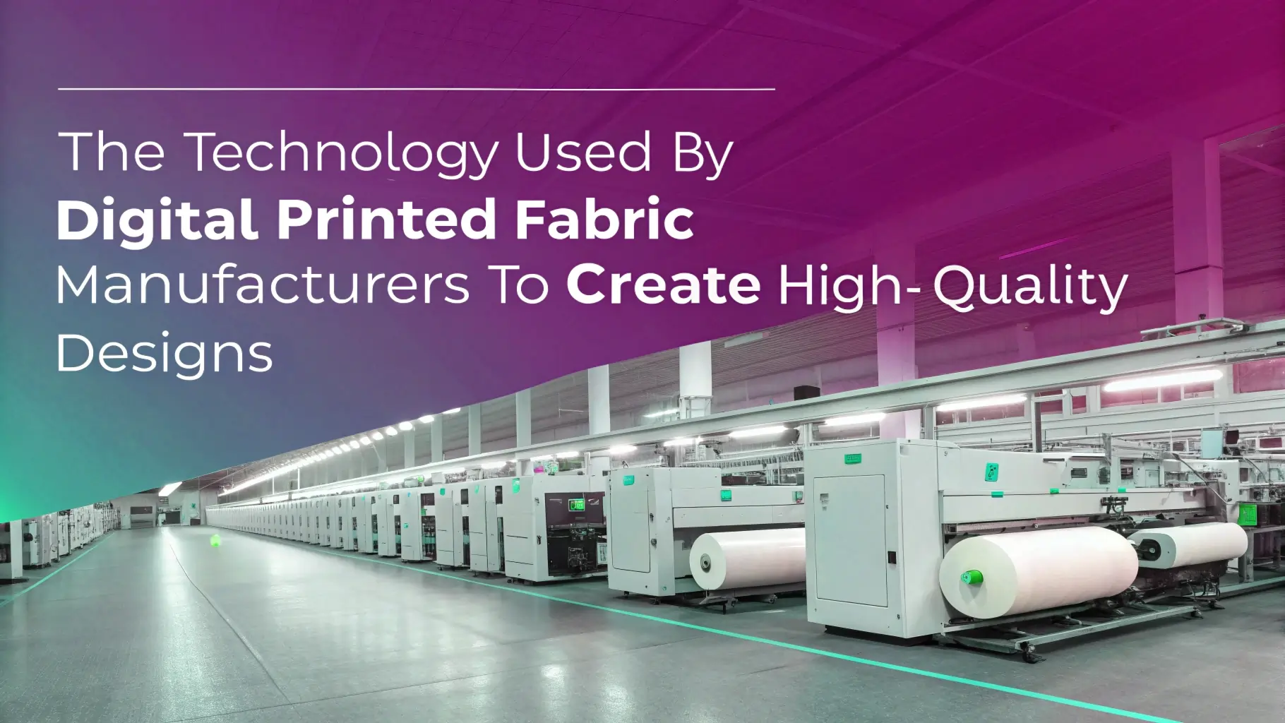 The Technology Used by Digital Printed Fabric Manufacturers to Create High-Quality Designs
